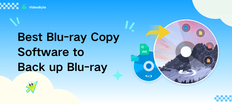 Best Blu-ray Copy Software for Blu-ray Backup