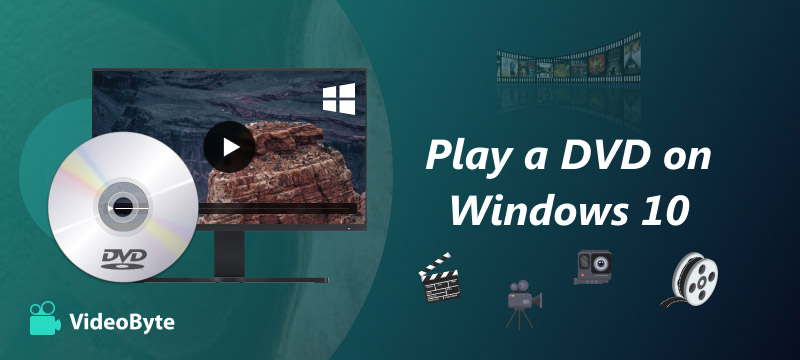 Play A DVD on Windows 10